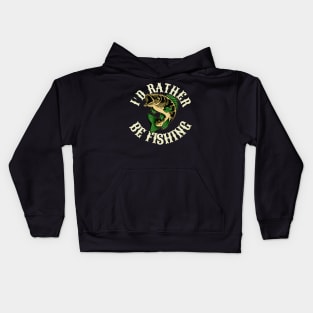 I'd Rather Be Fishing Funny Quote Kids Hoodie